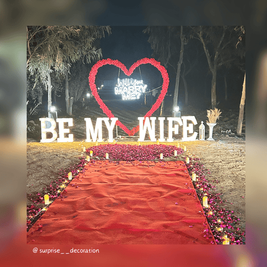Be My Wife Proposal Setup