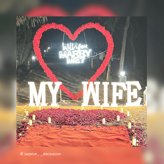 Be My Wife Proposal Setup